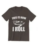 This Is How I Roll Drag Racing Funny Car
