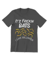 Its Fricking Bats I Love Halloween Lazy Costume