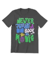 Book Never Judge a Book by Its Movie Read Reading