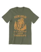 Hiking It's Cheaper Than Therapy T-shirt