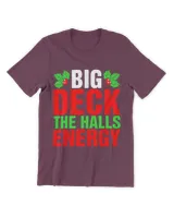 Big Deck The Halls Energy Ugly Christmas