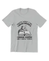 That's What I Do I Read Book I Drink Coffee Cute Cat Shirt, Funny Cat gift For Women