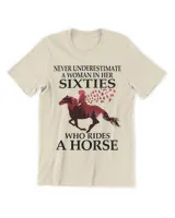 never underestimate a woman in her sixties who rides a horse