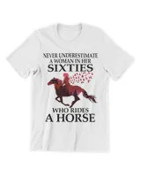 never underestimate a woman in her sixties who rides a horse