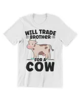 Will trade Brother for a Cow Cow