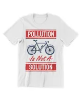 Pollution Is Not Solution (Earth Day Slogan T-Shirt)