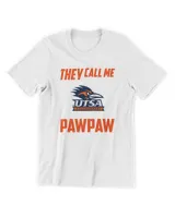 UTSA Roadrunners They Call Me Pawpaw T-Shirt - Apparel
