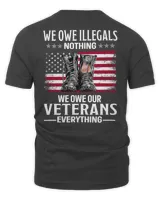 We owe illegals nothing We owe our Veterans everything