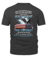 Only two defining forces have ever offered to die for you jesus christ the veteran