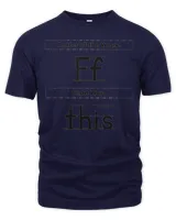 Letter Of The Week Ff Sight Word This T-Shirt