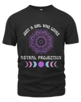 Just a Girl Who Loves Astral Projection New Age Moon Phase
