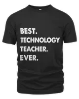 Technology Teacher Profession Best Technology Teacher Ever