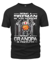 Being A Fireman Is An Honor Being A Grandpa Is Priceless
