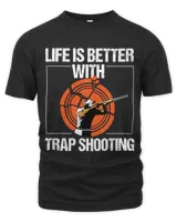 Trap Shooting Clay Shooter Life Is Better With Trap Shooting