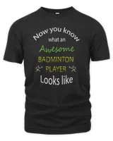 Awesome Badminton Player3525 T-Shirt