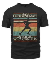 Never Underestimate an Old Man Who Can Run, Running T-shirt for Dad, Runner Dad Father's Day Gift, Marathon Run Clothes, Running Grandpa Shirt