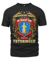 Onderschat Nooit De Kracht Van Mensen Van De Teteringen Shirt