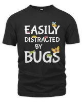Easily Distracted By Bugs