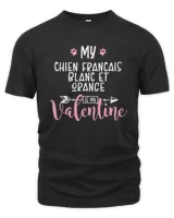 My Chien Francais Blanc Et Orange Is My Valentine Party Gift