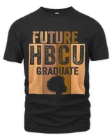 Future HBCU Grad Girl Graduation Historically Black