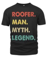 Roofer Man Myth Legend