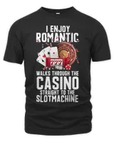 I Enjoy Romantic Walks Through Casino Gambling Slotmachine