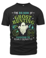 The Big Book Of Ghost Hunting Paranormal Investigator