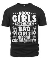 Womens CNC Operator Bad Girls CNC Machinist