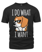 Funny I Do What I Want Beagle 155 Beagle Dog