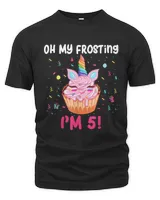 Oh My Frosting I'm 5 Unicorn Cupcake Face 5th Birthday Kids