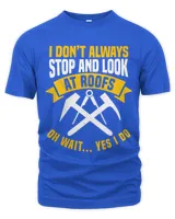 Stop And Look At Roof Roofer Profession