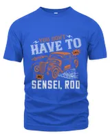 You don't have to call me Sensei, Rod-01