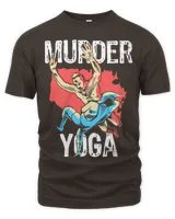 Funny Sarcasm Murder Yoga Wrestling