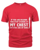 If You Are Reading This Stop Staring At My Chest Funny