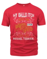 My balls itch more than a flea on a jack russel terrier!-01