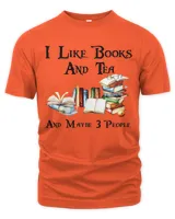 I like books Tea and maybe 3 people