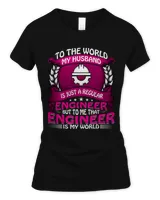 Womens My Husband Is Engineer Funny Engineers Wife