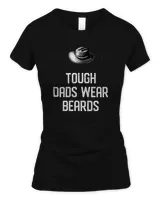 Tough Dads Wear Beards Funny Daddy Humor Father Beard Lover 2