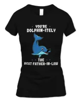 Dolphin Gift Youre Dolphinitely The Best FatherInLaw Fathers Day