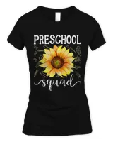 Sunflower Preschool Squad Teacher Funny Tee Back To School