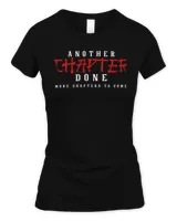 Chapter Done more Chapters to come T-Shirt
