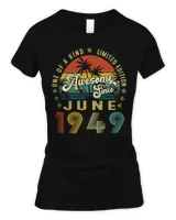 Awesome Since June 1949 Vintage 73rd Birthday For Men Women