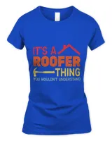 its a Roofer Thing construction worker roofer roofing men