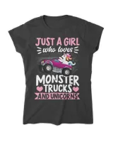 Just A Girl Who Loves Monster Trucks And Unicorns