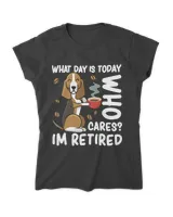 What Day Is Today Who Cares I’m Retired HOD110123D56