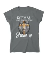 normal isn't coming back but jesus is cross christian lion