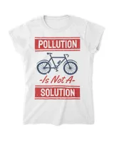 Pollution Is Not Solution (Earth Day Slogan T-Shirt)