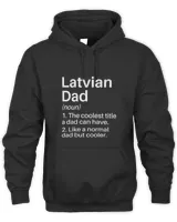 Latvian Dad Funny Definition Latvian Dad Gift Latvia Pride T-Shirt