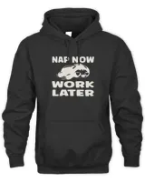 funny saying nap now work later4958 T-Shirt