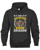 In A World Of Bookworms Be A Book Dragon Book Lovers Reading